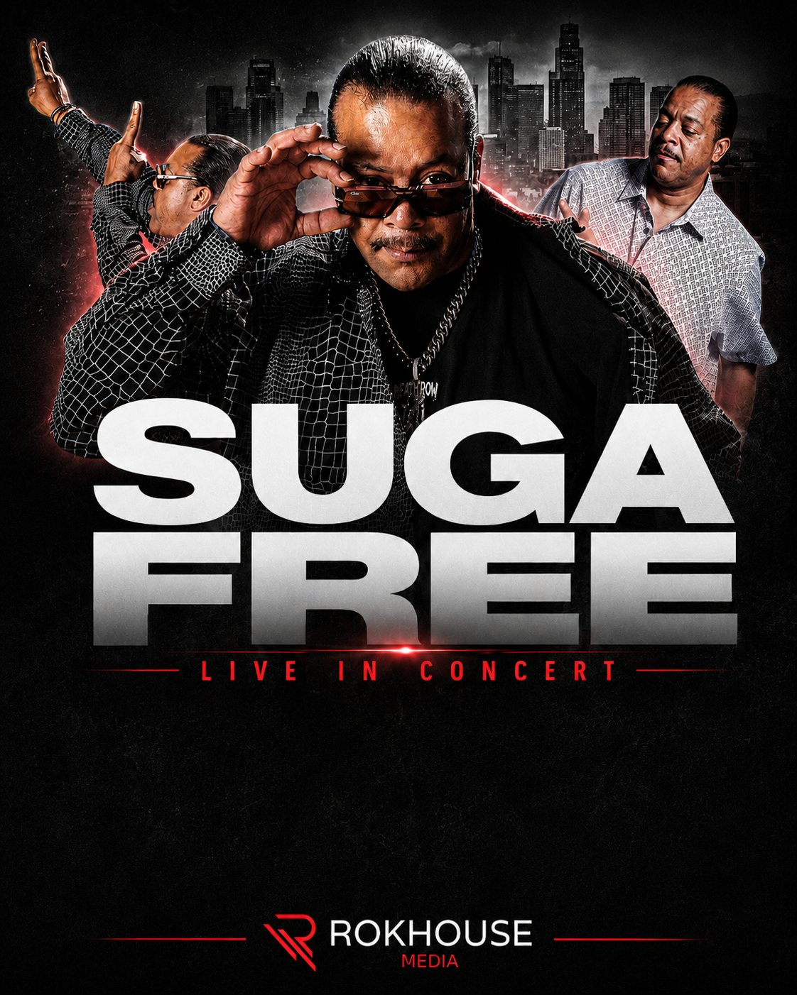Suga Free concert poster. Large chrome lettering reads Suga Free above a thin red line reading Live in Concert. Three portraits of the artist in dark shirts and sunglasses are layered over a dark city skyline. A Rokhouse Media logo sits at the bottom.